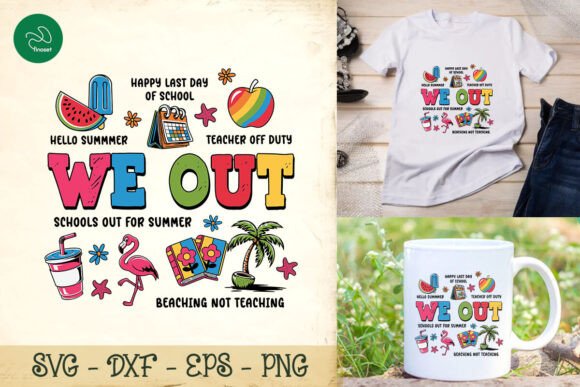 A Design Review: “We Out Teacher” for Last-Day Embroidery