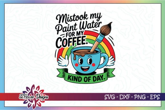 A Designer's Look at the Paint Water Coffee Artist Teacher SVG