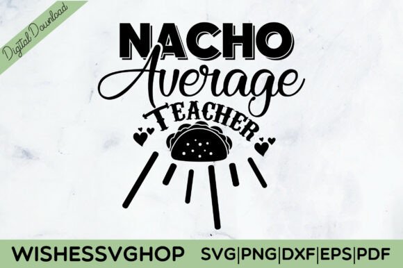 A Professional's Take on the Nacho Average Teacher Design